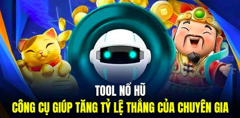 Vì sao không thể tồn tại tool nổ hũ thật?
